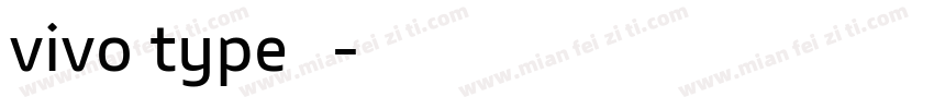 vivo type 简字体转换